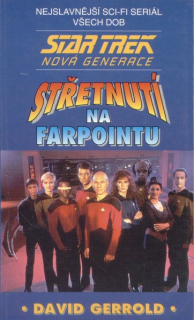 Gerrold, David: STŘETNUTÍ NA FARPOINTU