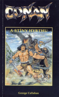Callahan, George: CONAN A STÍNY HYRTHU