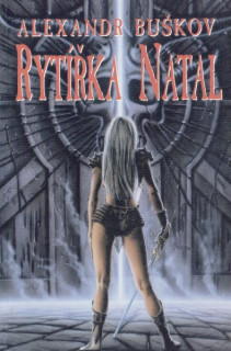 Buškov, Alexandr: RYTÍŘKA NATAL