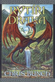 Bunch, Chris: RYTÍŘI DRAKA