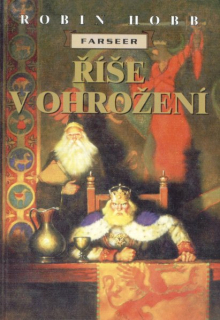 Hobb, Robin: ŘÍŠE V OHROŽENÍ