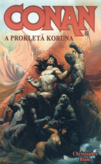 Blanc, Christopher: CONAN A PROKLETÁ KORUNA