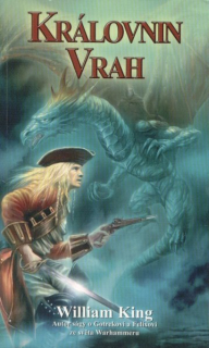 King, William: KRÁLOVNIN VRAH