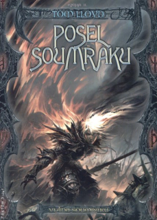 Lloyd, Tom: POSEL SOUMRAKU