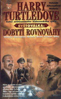 Turtledove, Harry: DOBYTÍ ROVNOVÁHY