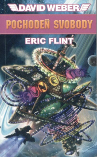 Weber, David: POCHODEŇ SVOBODY