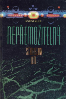 Lem, Stanislaw: NEPŘEMOŽITELNÝ