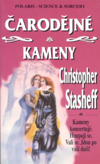 Stasheff, Christopher: ČARODĚJNÉ KAMENY