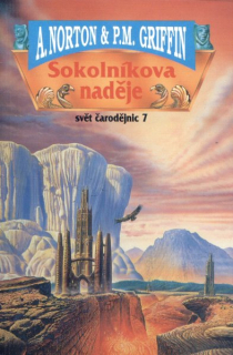 Norton, André: SOKOLNÍKOVA NADĚJE