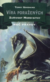Goodkind, Terry: ZUŘIVOST MORD-SITHY