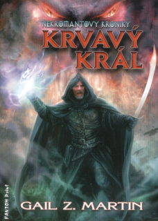 Martin, Gail Z.: KRVAVÝ KRÁL