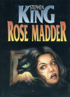 King, Stephen: ROSE MADDER