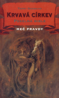 Goodkind, Terry: PEKELNÁ BIBLE