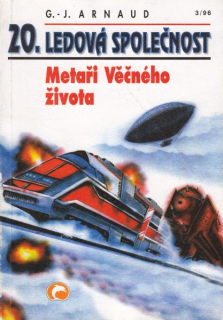 Arnaud, G-J: METAŘI VĚČNÉHO ŽIVOTA