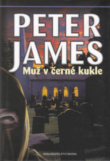 James, Peter: MUŽ V ČERNÉ KUKLE