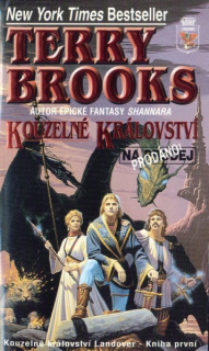 Brooks, Terry: KOUZELNÉ KRÁLOVSTVÍ NA PRODEJ/PRODÁNO