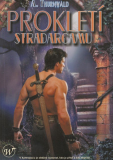 Thurnwald, Antonín: PROKLETÍ STRADARCAMU