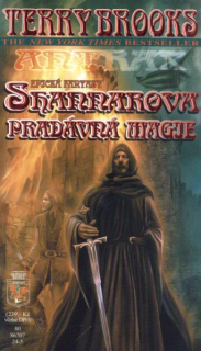 Brooks, Terry: SHANNAROVA PRADÁVNÁ MAGIE - ANTRAX