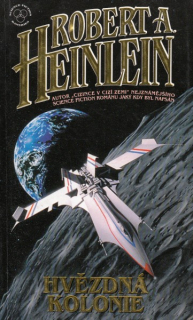 Heinlein, Robert A.: HVĚZDNÁ KOLONIE