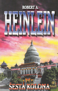 Heinlein, Robert A.: ŠESTÁ KOLONA