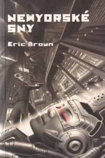 Brown, Eric: NEWYORSKÉ SNY
