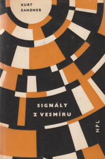 Sandner, Kurt: SIGNÁLY Z VESMÍRU