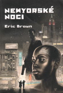Brown, Eric: NEWYORSKÉ NOCI