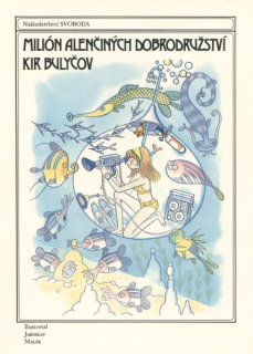 Bulyčov, Kir: MILIÓN ALENČINÝCH DOBRODRUŽSTVÍ