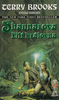 Brooks, Terry: SHANNAROVA ELFÍ KRÁLOVNA