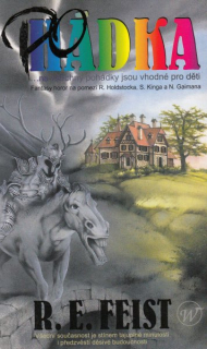 Feist, Raymond E.: POHÁDKA