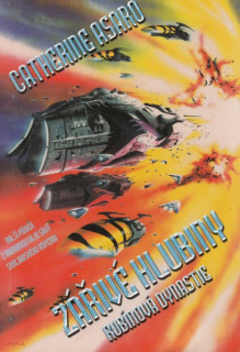 Asaro, Catherine: ZÁŘIVÉ HLUBINY