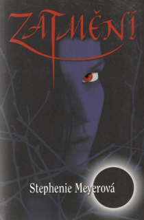 Meyerová, Stephenie: ZATMĚNÍ