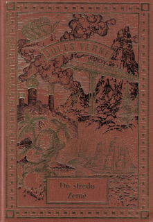 Verne, Jules: DO STŘEDU ZEMĚ /Návrat/