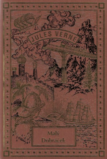 Verne, Jules: MALÝ DOBRÁČEK /Návrat/