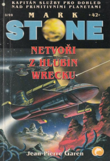 Garen, J-P: NETVOŘI Z HLUBIN WRECKU