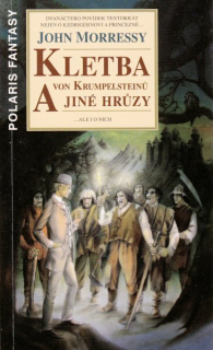 Morressy, John: KLETBA VON KRUMPELSTEINŮ A JINÉ HRŮZY