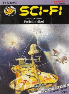 Cyborg, T.: POSLEDNÍ ÚKOL
