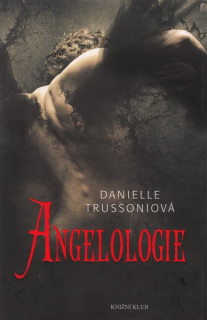 Trussoni, Danielle: ANGELOLOGIE