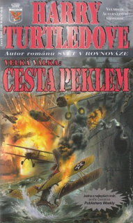 Turtledove, Harry.: CESTA PEKLEM