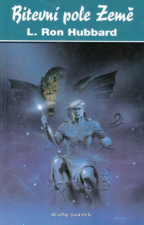 Hubbard, L.Ron: BITEVNÍ POLE ZEMĚ 2