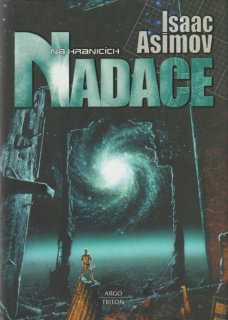 Asimov, Isaac: NA HRANICÍCH NADACE