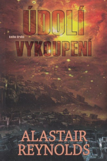 Reynolds, Alastair: ÚDOLÍ VYKOUPENÍ 2