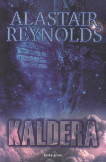 Reynolds, Alastair: KALDERA 1
