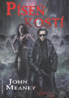Meaney, John: PÍSEŇ KOSTÍ