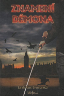 Brennanová, S.R.: ZNAMENÍ DÉMONA