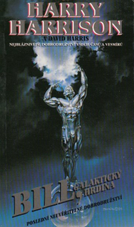 Harrison, Harry: POSLEDNÍ NEUVĚŘITELNÉ DOBRODRUŽSTVÍ