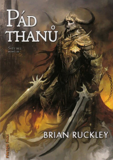 Ruckley, Brian: PÁD THANŮ