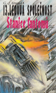 Arnaud, G-J: STANICE FANTOMŮ