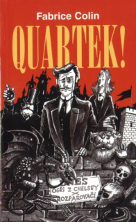 Colin, Fabrice: QUARTEK!