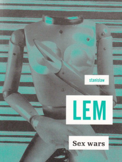 Lem, Stanislaw: SEX WARS